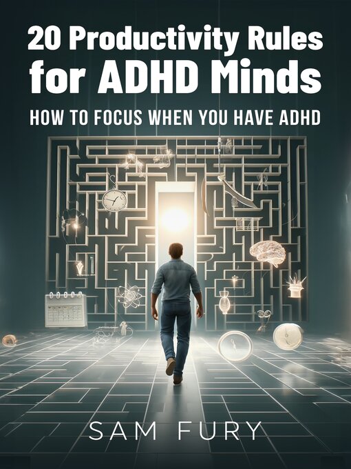 Title details for 20 Productivity Rules for ADHD Minds by Sam Fury - Wait list